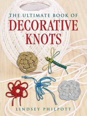 cover image of The Ultimate Book of Decorative Knots